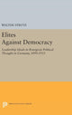 Book cover of: Elites Against Democracy. By: Walter Struve