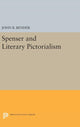Book cover of: Spenser and Literary Pictorialism. By: John B. Bender