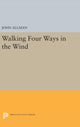 Book cover of: Walking Four Ways in the Wind. By: John Allman