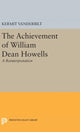 Book cover of: Achievement of William Dean Howells. By: Kermit Vanderbilt
