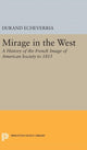 Book cover of: Mirage in the West. By: Durand Echeverria