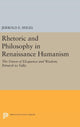 Book cover of: Rhetoric and Philosophy in Renaissance Humanism. By: Jerrold E. Seigel