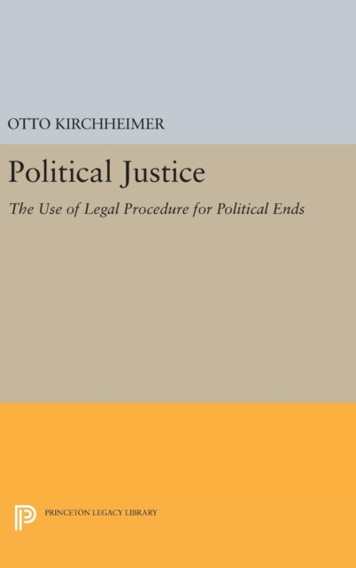 Book cover of: Political Justice. By: Otto Kirchheimer