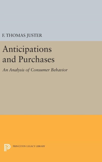 Book cover of: Anticipations and Purchases. By: Francis Thomas Juster