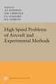 Book cover of: High Speed Problems of Aircraft and Experimental Methods. By: Allen F. Donovan