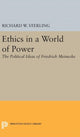 Book cover of: Ethics in a World of Power. By: Richard W. Sterling