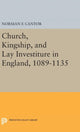 Book cover of: Church, Kingship, and Lay Investiture in England, 1089-1135. By: Norman Frank Cantor
