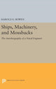 Book cover of: Ships, Machinery and Mossback. By: Harold Gardiner Bowen