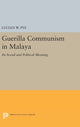 Book cover of: Guerilla Communism in Malaya. By: Lucian W. Pye