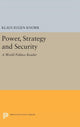 Book cover of: Power, Strategy and Security. By: Klaus Eugen Knorr
