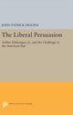 Book cover of: Liberal Persuasion. By: John P. Diggins