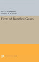 Book cover of: Flow of Rarefied Gases. By: Paul A. Chambre