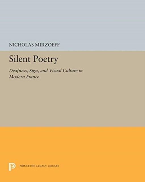 Book cover of: Silent Poetry. By: Nicholas Mirzoeff
