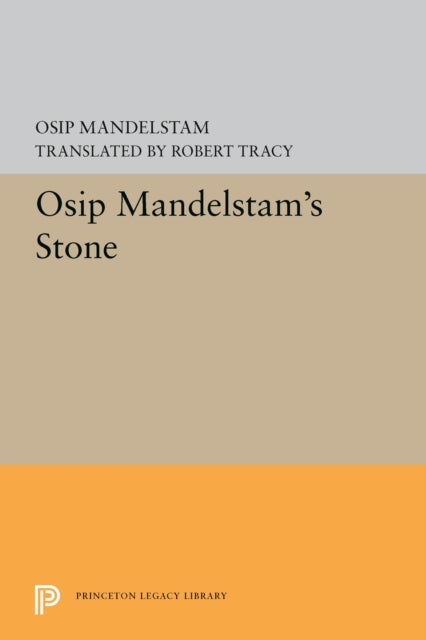 Book cover of: Stone. By: Osip Mandelʹshtam