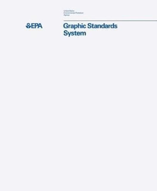 Book cover of: EPA Graphic Standards System