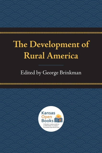 Book cover of: Development of Rural America. By: George Brinkman
