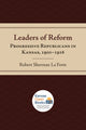 Book cover of: Leaders of Reform. By: Robert Sherman La Forte