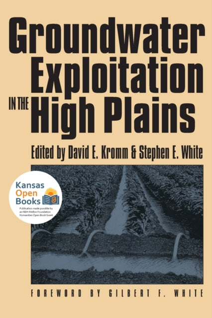 Book cover of: Groundwater Exploitation in the High Plains. By: David E. Kromm