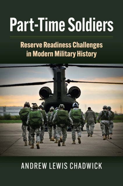 Book cover of: Part-Time Soldiers. By: Andrew Lewis Chadwick