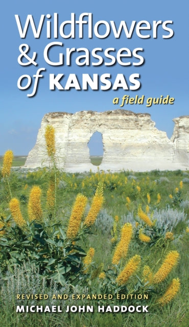 Book cover of: Wildflowers and Grasses of Kansas. By: Michael John Haddock