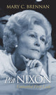 Book cover of: Pat Nixon. By: Mary C. Brennan