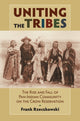 Book cover of: Uniting the Tribes. By: Frank Rzeczkowski