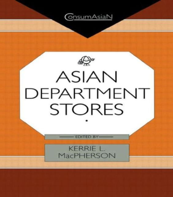Book cover of: Asian Department Stores. By: Kerr MacPherson