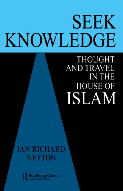Book cover of: Seek Knowledge. By: Netton