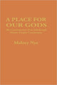 Book cover of: Place for Our Gods