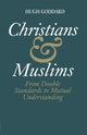 Book cover of: Christians and Muslims. By: Hugh Goddard