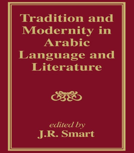 Book cover of: Tradition and Modernity in Arabic Language And Literature