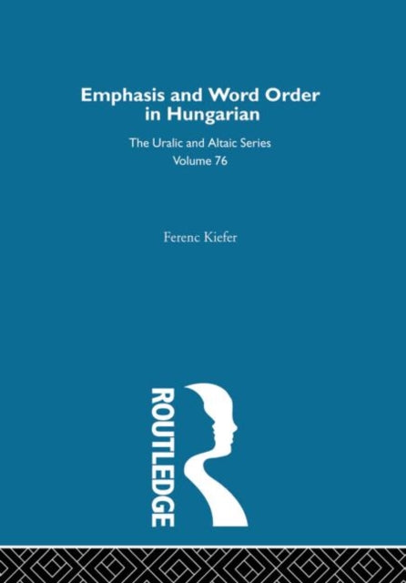 Book cover of: On Emphasis and Word Order in Hungarian. By: Kiefer, Ferenc.
