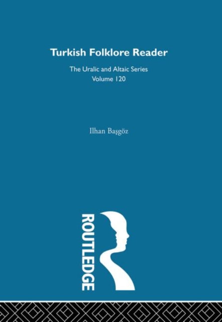 Book cover of: Turkish Folklore Reader. By: Ilhan Basgoz