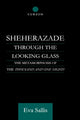Book cover of: Sheherazade Through the Looking Glass