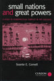 Book cover of: Small Nations and Great Powers. By: Svante Cornell