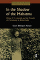 Book cover of: In the Shadow of the Mahatma. By: Susan Bi Harper