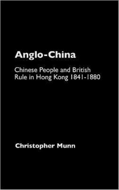 Book cover of: Anglo-China. By: Christophe Munn