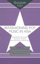 Book cover of: Refashioning Pop Music in Asia. By: B. Shoesmith