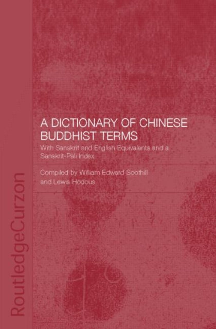 Book cover of: Dictionary of Chinese Buddhist Terms. By: Lewis Hodous