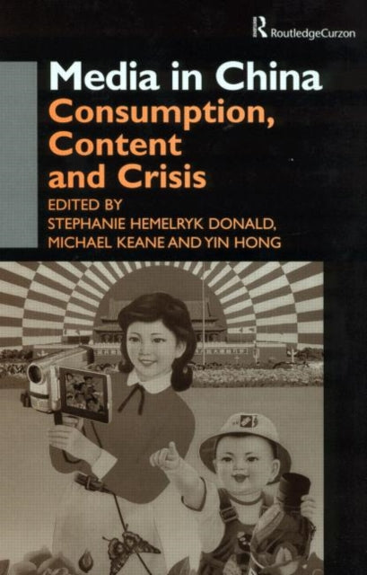 Book cover of: Media in China. By: S. Donald