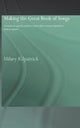 Book cover of: Making the Great Book of Songs. By: Hila Kilpatrick