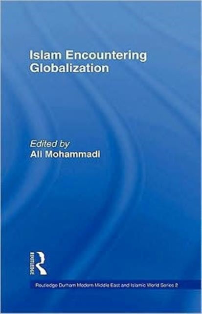 Book cover of: Islam Encountering Globalisation