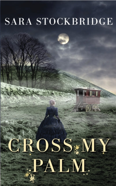 Book cover of: Cross My Palm. By: Sara Stockbridge