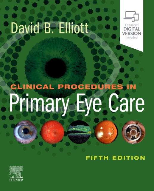 Book cover of: Clinical Procedures in Primary Eye Care. By: David B. Elliott