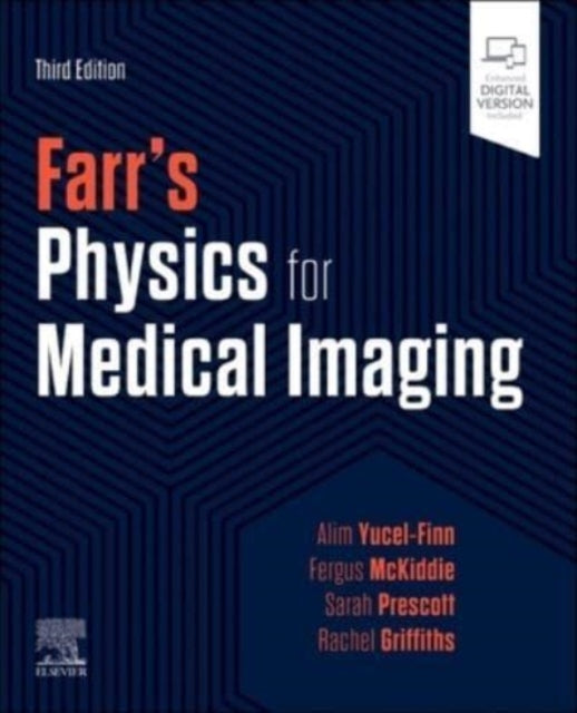 Book cover of: Farr's Physics for Medical Imaging. By: Alim Yucel-Finn