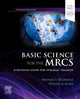 Book cover of: Basic Science for the MRCS. By: Michael S. Delbridge