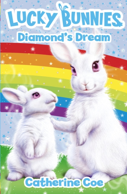 Book cover of: Lucky Bunnies Book 3. By: Catherine Coe