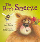 Book cover of: The Bee's Sneeze: From the illustrator of The Wonky Donkey