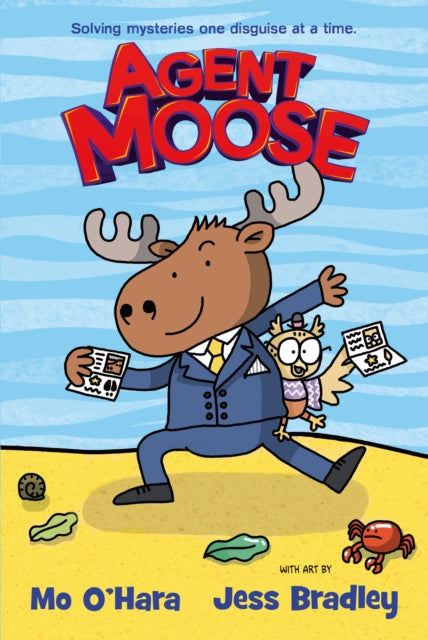 Agent Moose 9780702314391 Mo O'Hara