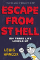 Book cover of: Escape From St Hell. By: Lewis Hancox